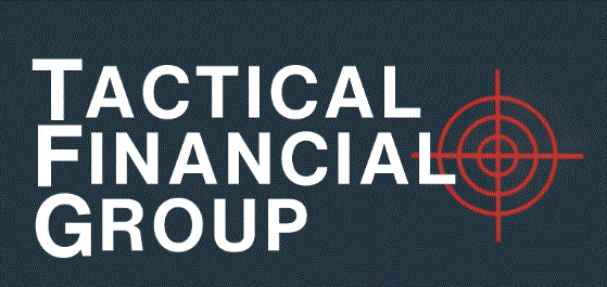 Visit www.tacticalfinancialgroup.net/!